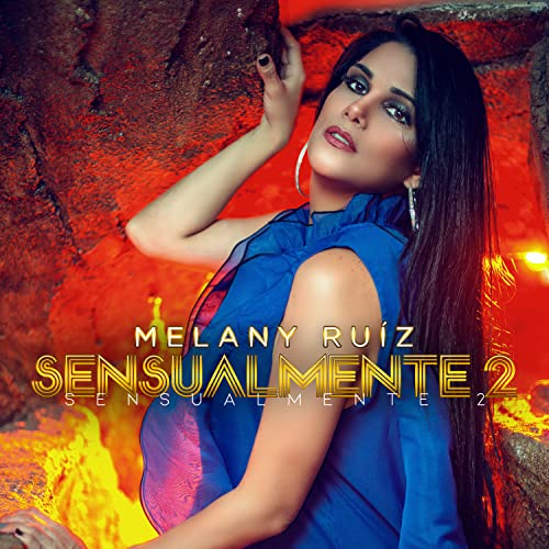 Sensualmente 2 Melany Ruíz Digital Music