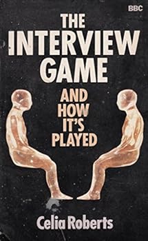 Paperback The Interview Game: And How It's Played Book