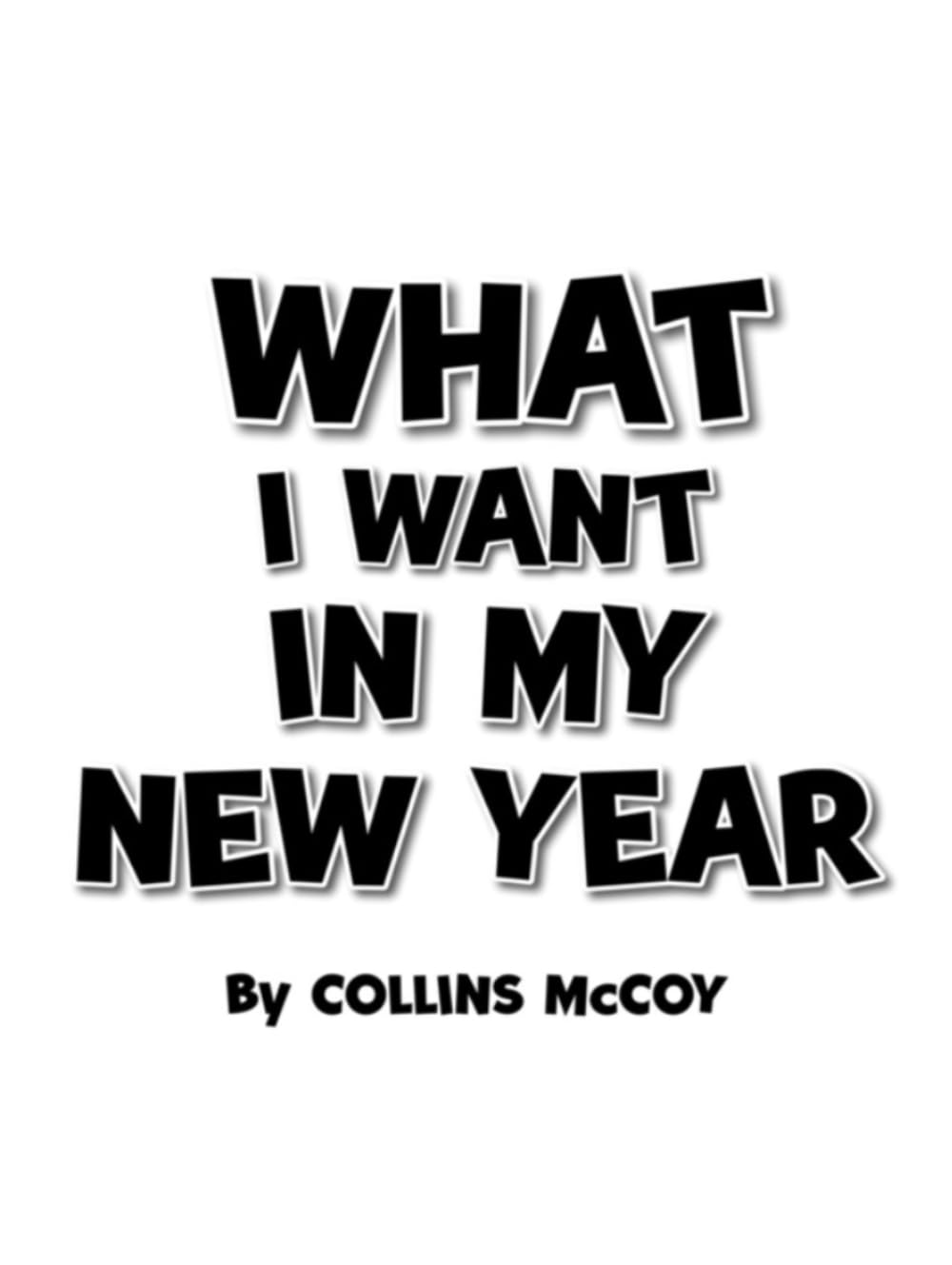 What I want in my New Year
