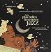 Produktbild Les Plus Belles Berceuses jazz - Edition classique