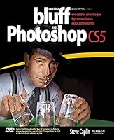 ART DU BLUFF AVEC PHOTOSHOP CS5 2744024546 Book Cover
