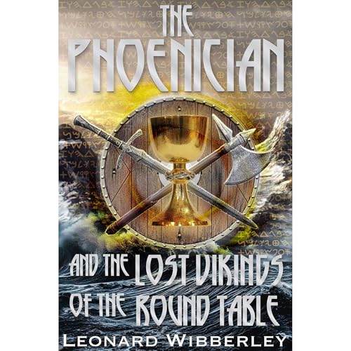 The Phoenician and the Lost Vikings of the Round Table by Leonard Wibberley episode artwork