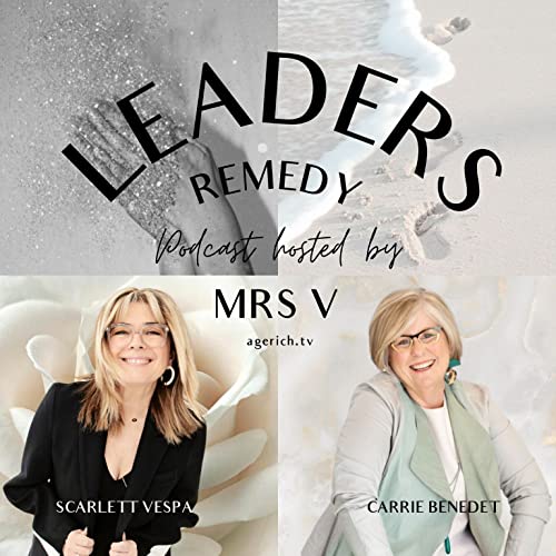 Leaders Remedy with Carrie Benedet