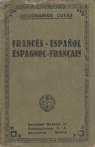 DICCIONARIOS CUYAS. FRANCES ESPAÑOL. ESPAÑOL FRANCES.
