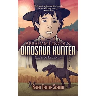 Abraham Lincoln - Dinosaur Hunter