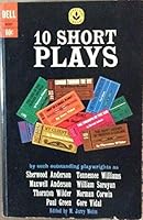 10 Short Plays B000E0DKJ4 Book Cover