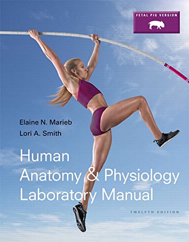 Human Anatomy & Physiology + Mastering A&P With Etext: Fetal Pig Version
