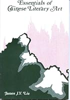 Essentials of Chinese Literary Art 0878721916 Book Cover