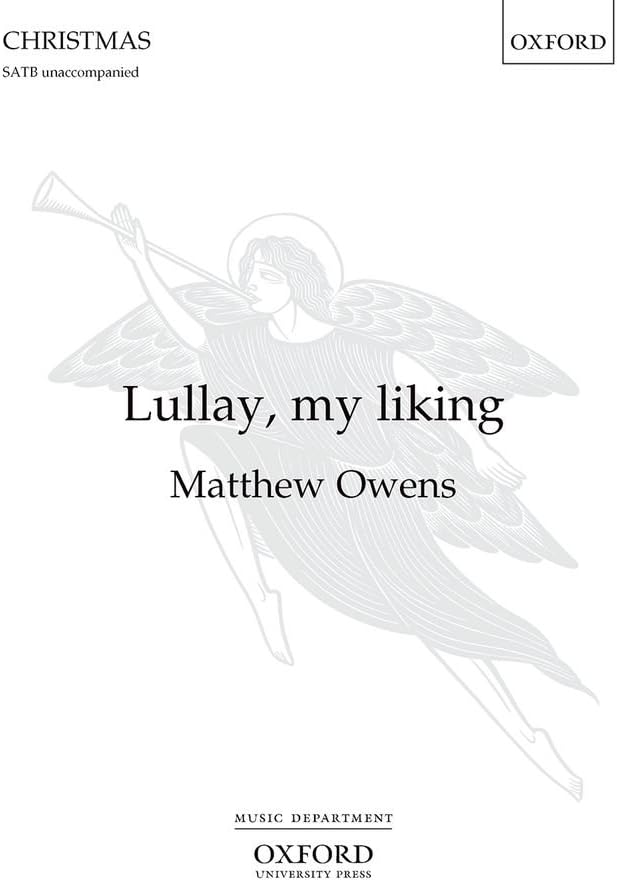 Lullay, my liking: Vocal score