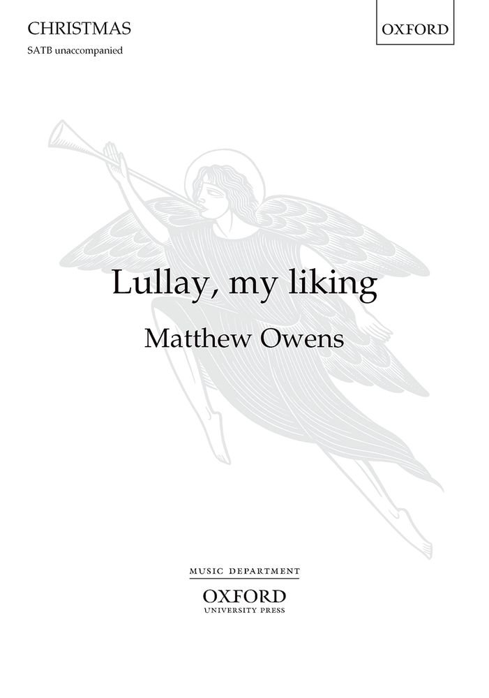 Lullay, my liking: Vocal score