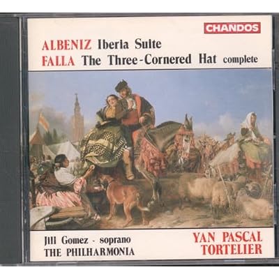 Albeniz - Iberia. Falla - Three Cornered Hat