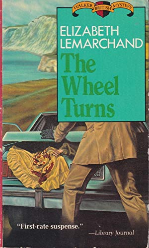 The Wheel Turns (Walker British Mystery) 0802731465 Book Cover