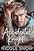 Accidental Knight: A Marriage Mistake Romance