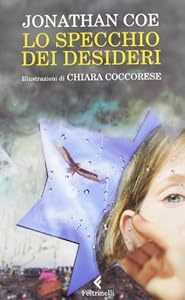 Vedi scheda su Amazon Lo specchio dei desideri