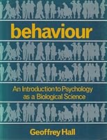 Behaviour: An Introduction to Psychology As a Biological Science 0123195802 Book Cover