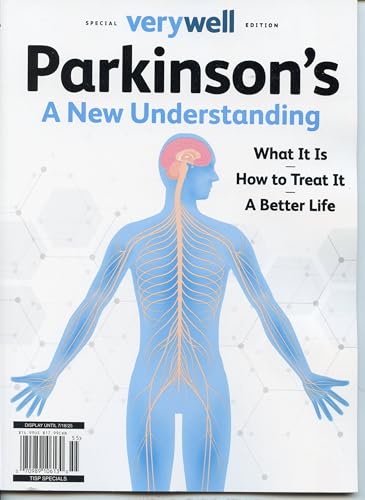 Very Well Magazine Special Edition. Parkinson's. A New Understanding. What