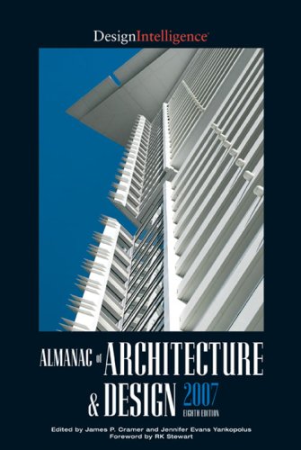 Almanac of Architecture &amp; Design 2007 (Design Intelligence): James P. Cramer, Jennifer Evans ...