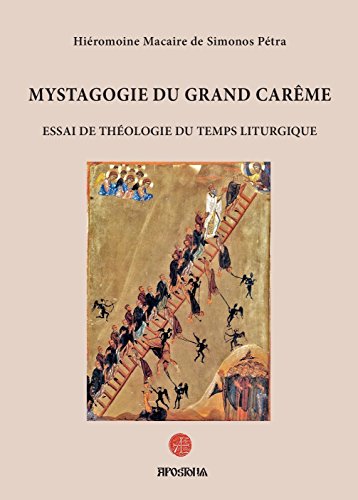 Télécharger Mystagogie du Grand Carême – essai de théologie du temps liturgique Livre eBook France