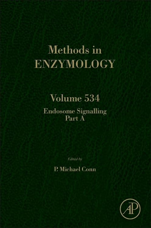 Endosome Signaling Part A (Volume 534) (Methods in Enzymology, Volume 534)
