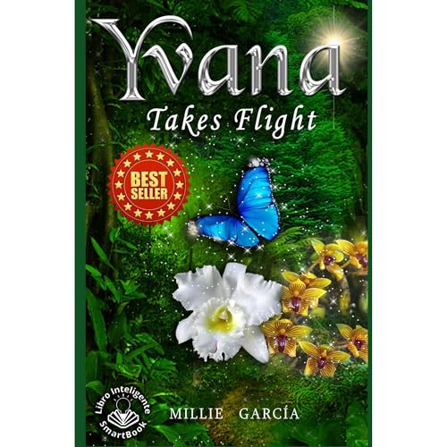 Yvana takes flight Audiobook By Millie Garcia cover art