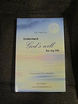 Paperback Yes, I want to... Understand God's Will For My Life. I was Made for a Mission. Book