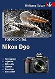 nikon d90 objektive  Fotos digital - Nikon D90: Kamerapraxis - Objektive - Blitzgeräte - Zubehör - Praxistipps - Basiswissen