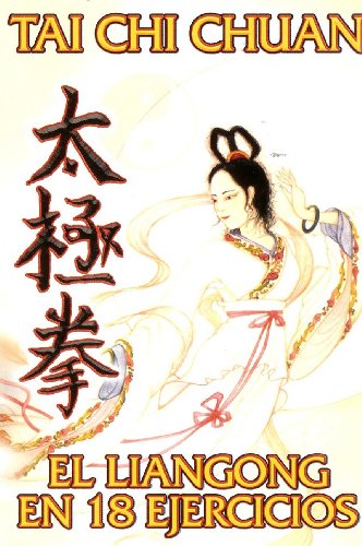 Portada de Tai Chi Chuan: El Liangong en 18 Ejercicios