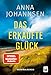Das erkaufte Glück (Ein Fall für Lea Nielsen, Band 1)