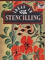 Ideas in Stencilling 1555215475 Book Cover