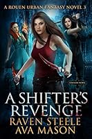 A Shifter's Revenge 1793877149 Book Cover