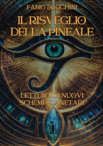 Il risveglio della pineale: Lettura di nuovi schemi planetar