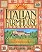 Italian Farmhouse Cookbook