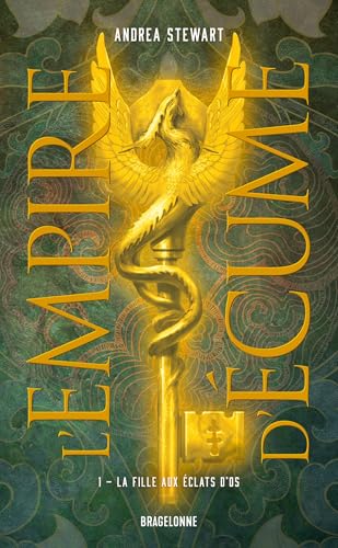 L'Empire d'écume, T1 : La Fille aux éclats d'os