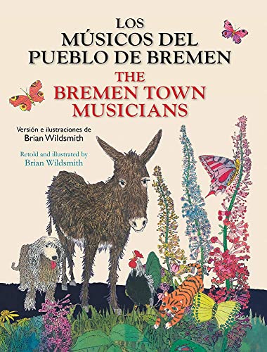 Los Musicos del Pueblo de Bremen / The Bremen Town Musicians (Spanish and English Edition)