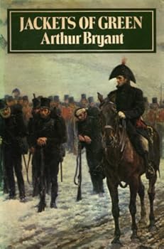 Jackets of green: A study of the history, philosophy and character of the Rifle Brigade