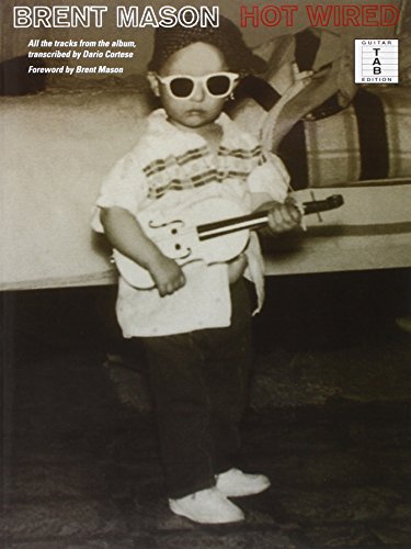 Brent Mason: Hot Wired