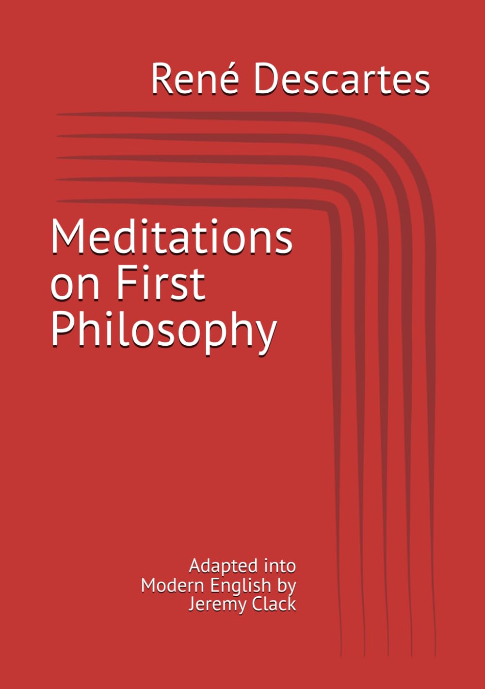 Meditations on First Philosophy