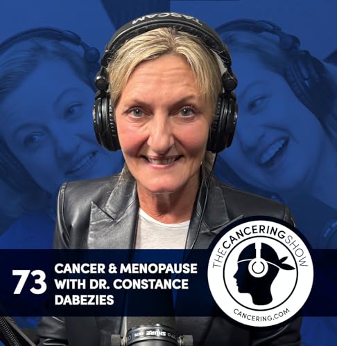 Cancer and Menopause with Dr. Constance Dabezies cover art