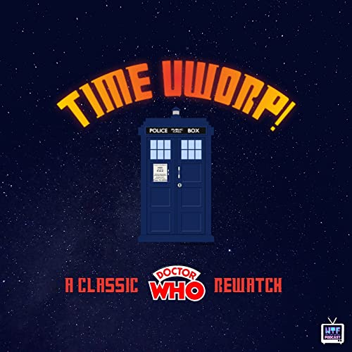 Time Vworp! Classic Doctor Who Rewatch : Brian McFall & Cristina Muñoz ...