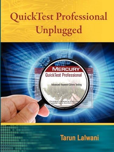QuickTest Professional Unplugged Paperback – 1 July 2009