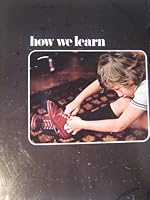 How We Learn (Time Life Human Behavior) B0013Y1ZNS Book Cover