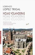 Hojas volanderas: Retazos de vida, líneas de investigación y hojas volanderas
