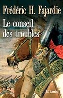 Le Conseil des troubles 2709628775 Book Cover