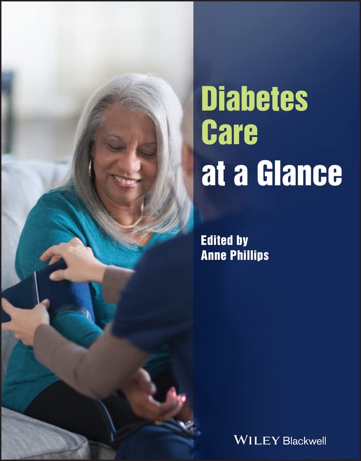 Diabetes Care at a Glance (At a Glance (Nursing and Healthcare))      1st Edition, Kindle Edition
