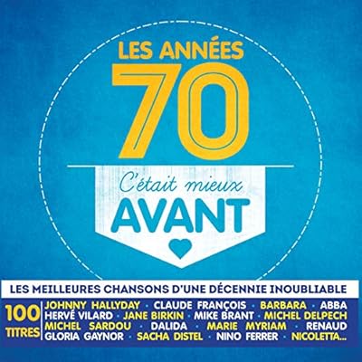 C'était mieux avant - Les années 70