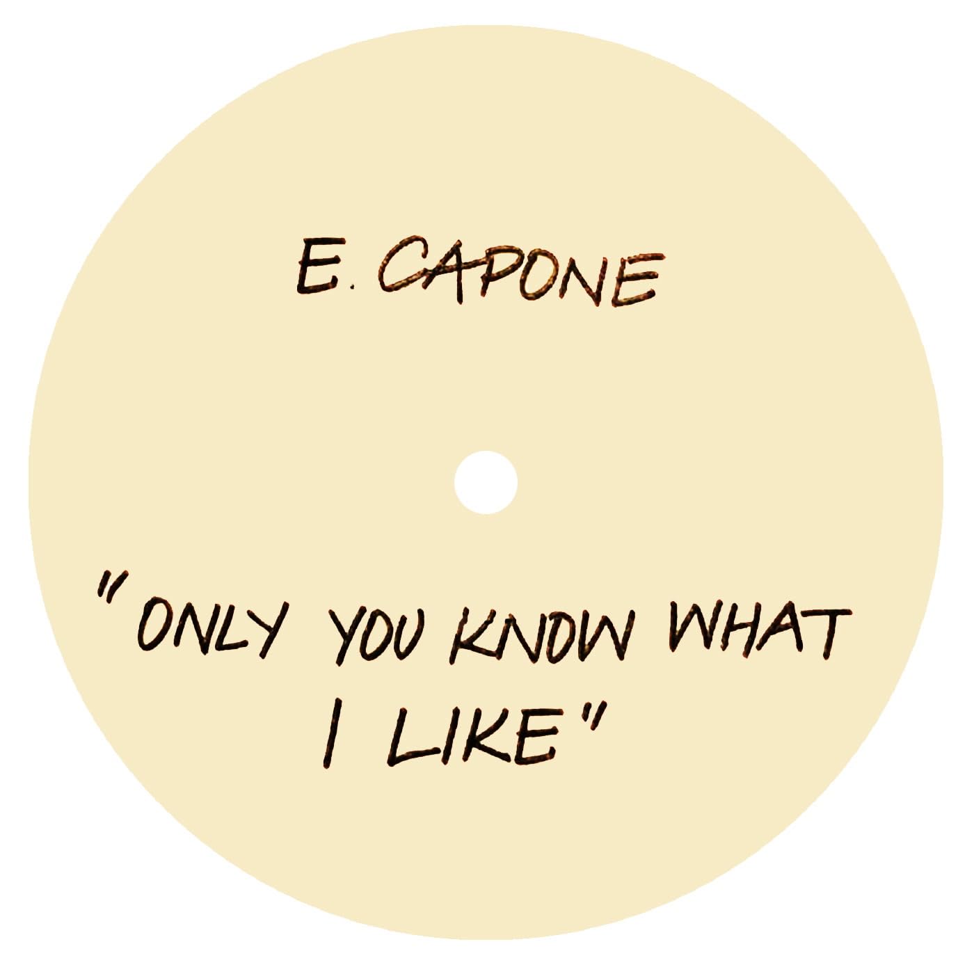 Only You Know What I Like [VINYL]