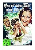 Wenn der weiße Flieder wieder blüht (Romy Schneider Edition)