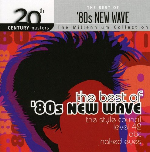 20TH Century Masters: 80's New Wave