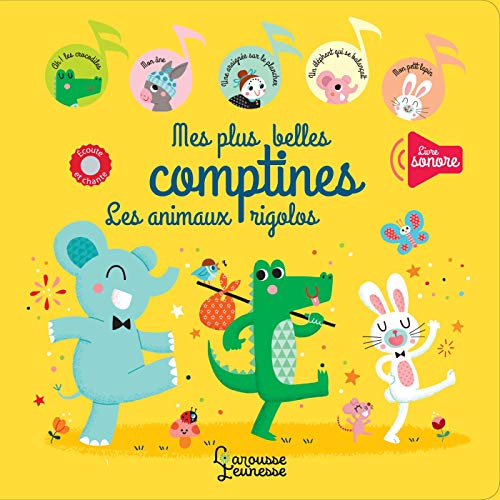 Télécharger Mes plus belles comptines, les animaux rigolos (Livres sonores) PDF Ebook En Ligne