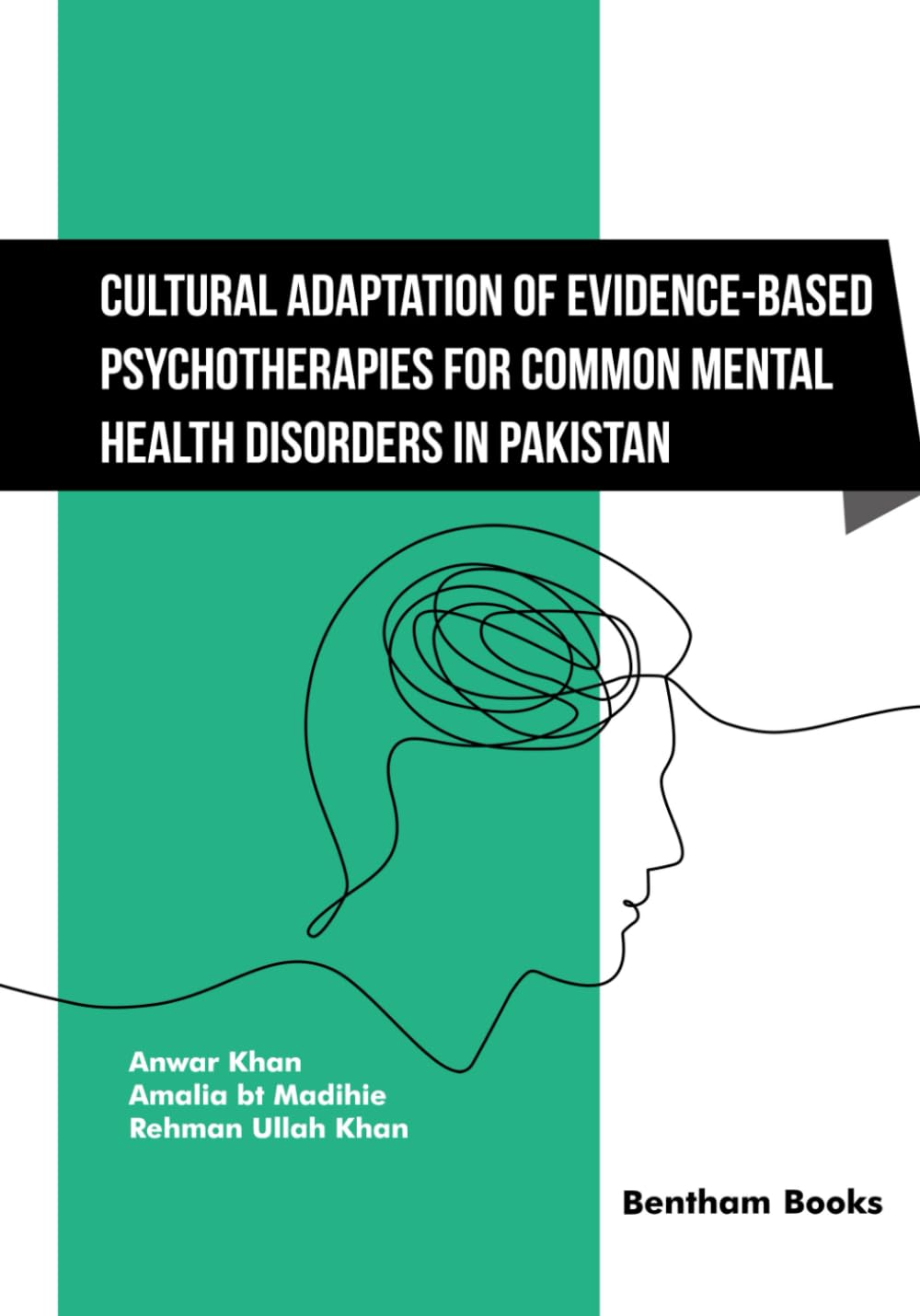 Cultural Adaptation of Evidence-Based Psychotherapies for Common Mental Health Disorders in Pakistan
